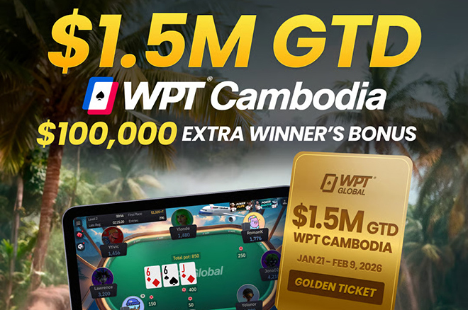 ชิงโชครางวัลพิเศษ Winning a WPT Cambodia Package ที่ WPT Global พร้อมลุ้นเงินรางวัลเพิ่ม $100,000
