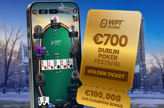 Punch Your €100,000 Golden Ticket สู่ Dublin Poker Festival บน WPT Global