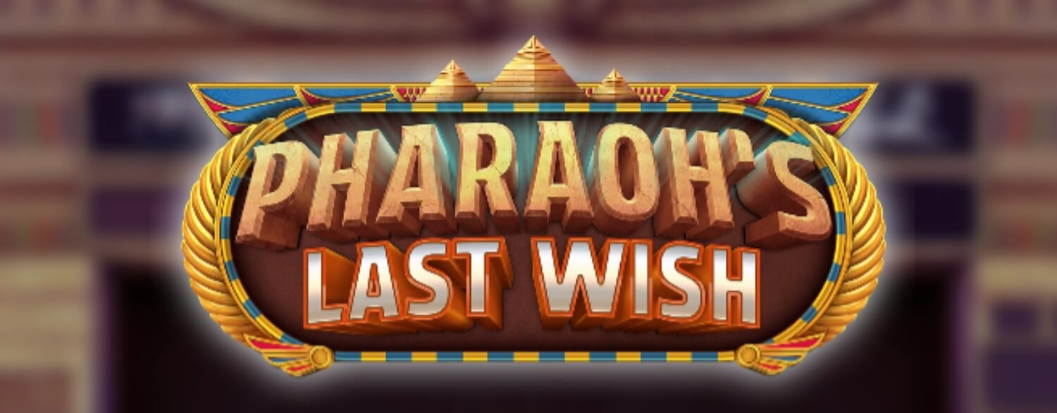 รีวิวเกมสล็อต Pharaoh’s Last Wish