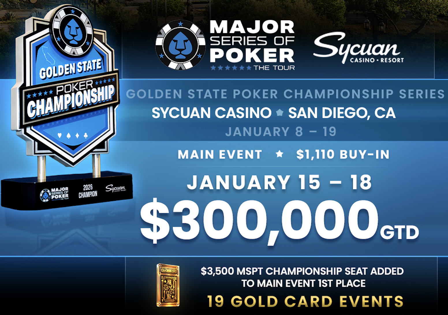 MSPT เตรียมจัดการแข่งขันโป๊กเกอร์ Golden State Poker Championship ที่ซานดิเอโก