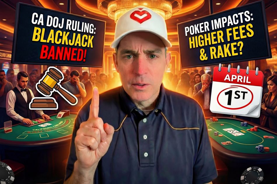 เหตุใดผู้เล่นโป๊กเกอร์จึงควรใส่ใจเกี่ยวกับการแบนแบล็คแจ็คในแคลิฟอร์เนีย