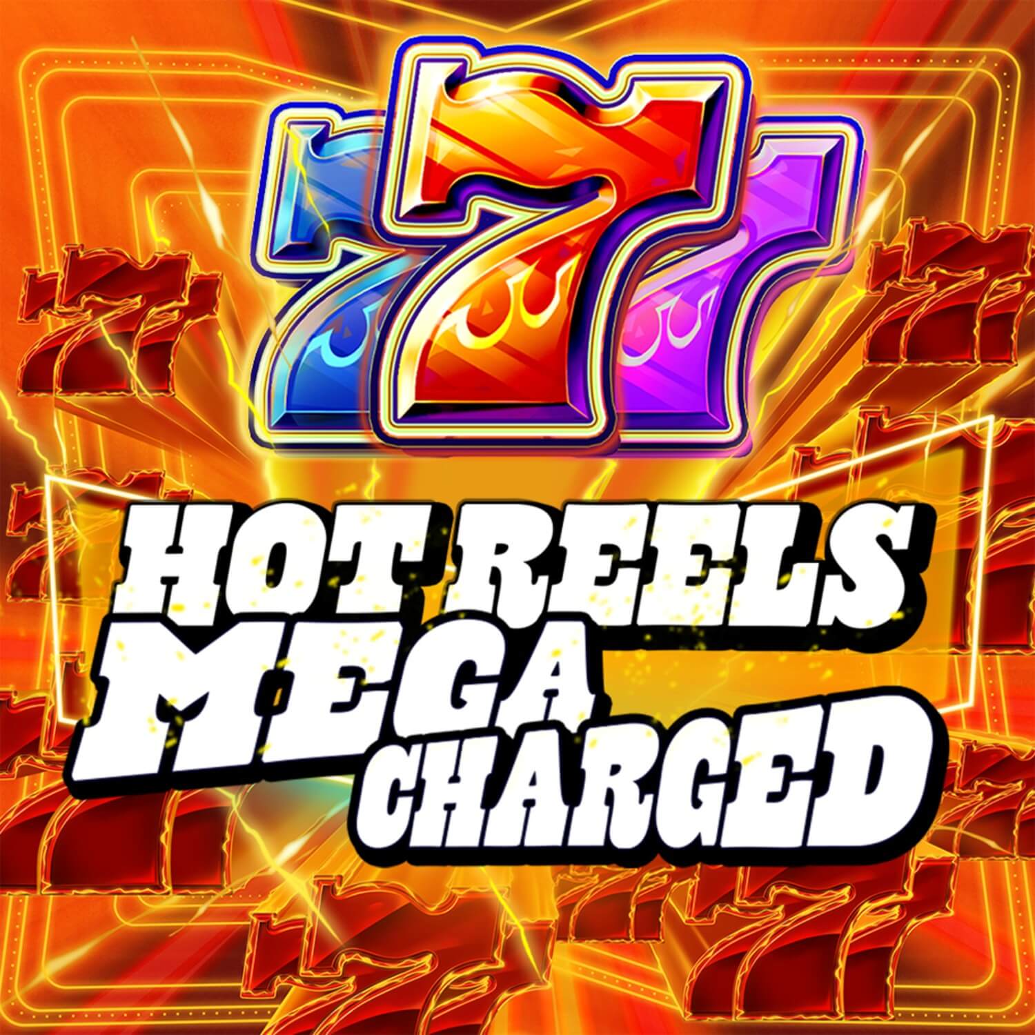777 Hot Reels: Megacharged เกมสล็อตสุดคลาสสิกที่มีความตื่นเต้นแบบใหม่